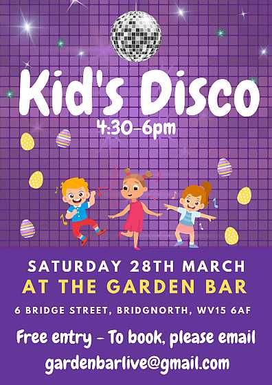 Kids Disco at the Bridgnorth Garden Bar